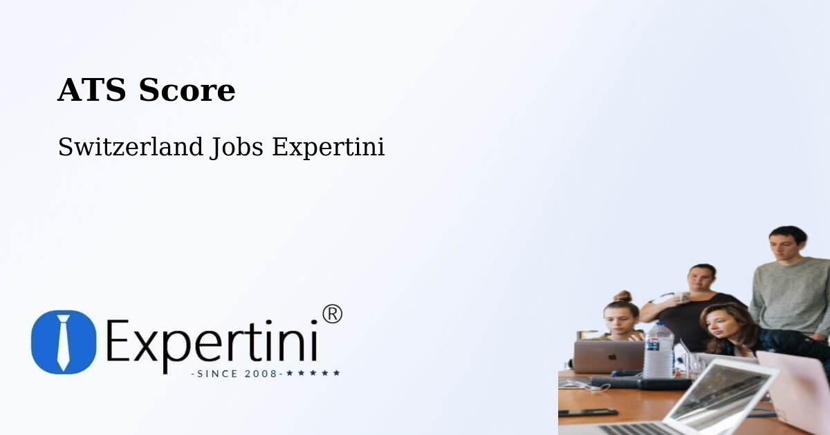 Resume ATS Score & Job Description Match Tool – Chardonne - Switzerland Jobs Expertini