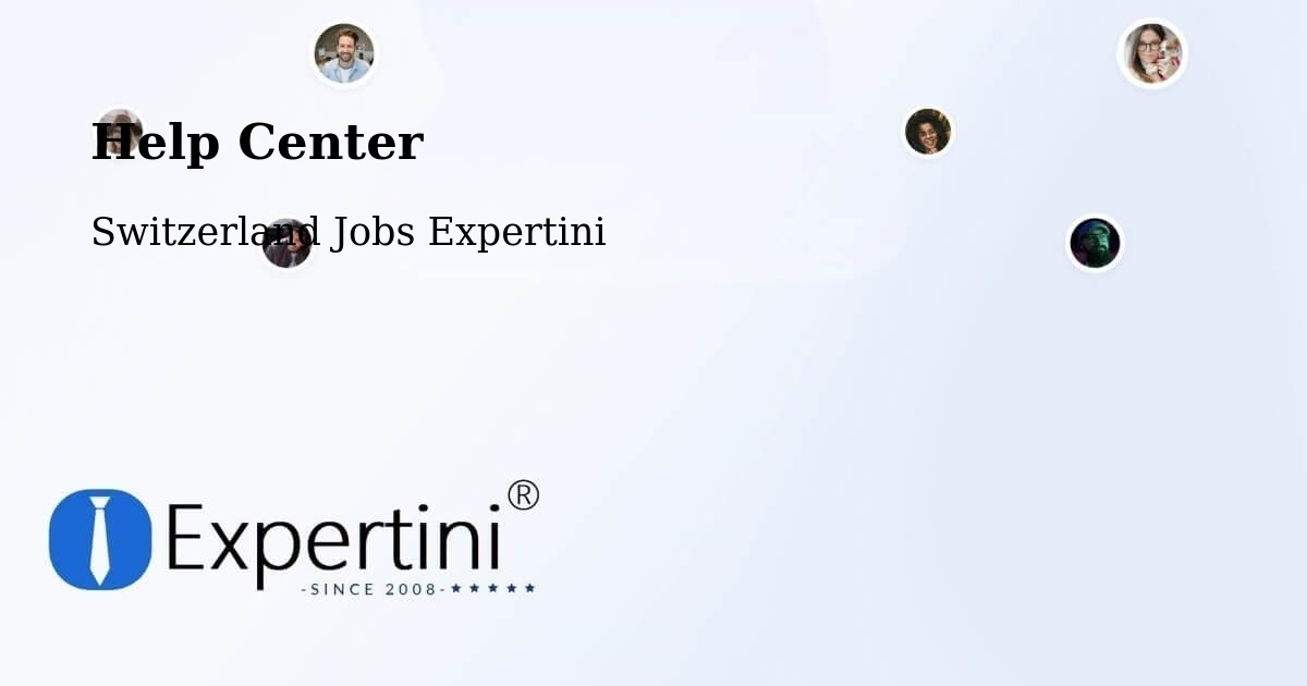 Help Center – Chardonne - Switzerland Jobs Expertini